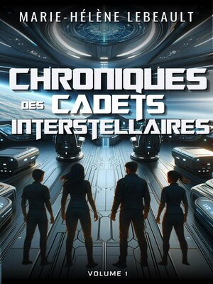 cover image of Chroniques des cadets interstellaires